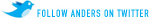 Follow Anders on Twitter